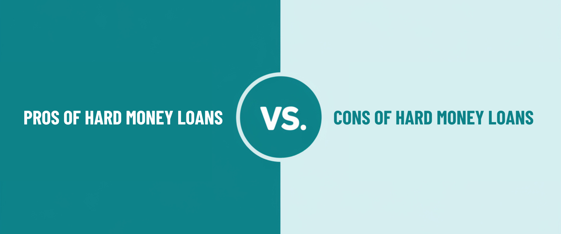 The advantages and disadvantages of hard money lending