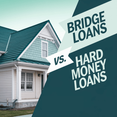 Bridge Loans and Hard Money Loans